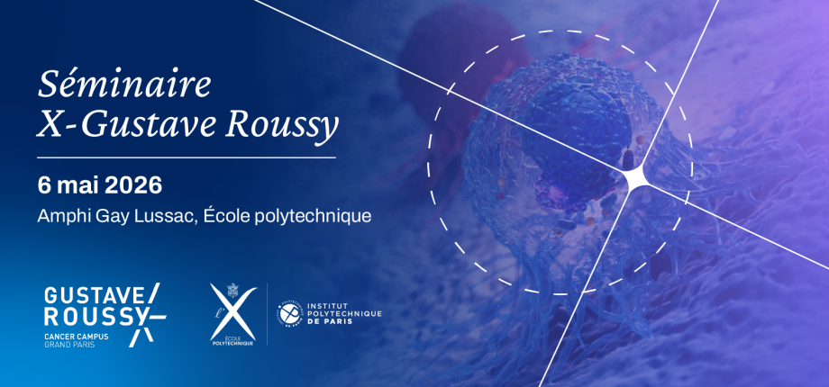 Séminaire X-Gustave Roussy